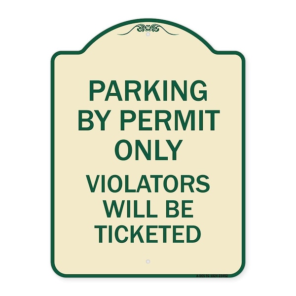 Parking by Permit Violators Will Ticketed Heavy-Gauge Aluminum Sign, 24" x 18", TG-1824-23452
